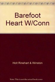 Barefoot Heart : With Connections