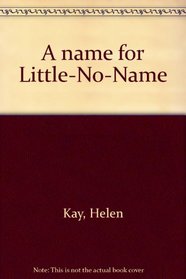A name for Little-No-Name