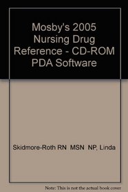 Mosby's 2005 Nursing Drug Reference: PDA Software