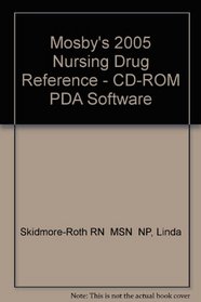 Mosby's 2005 Nursing Drug Reference: PDA Software