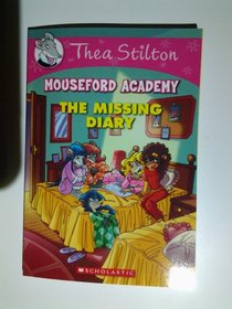 Mouseford Academy the Missing Diary