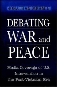 Debating War and Peace
