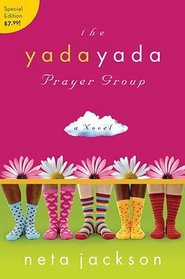 The Yada Yada Prayer Group: Value Edition (Yada Yada Series)