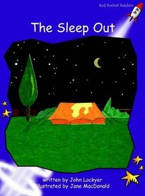 The Sleep Out: Level 3: Fluency (Red Rocket Readers: Fiction Set B)