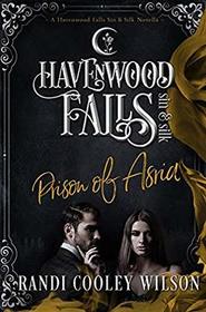 Prison of Asria (Havenwood Falls Sin & Silk)