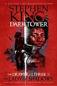 Lady of Shadows (3) (Stephen King's The Dark Tower: The Drawing of the Three)