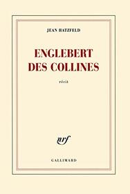 Englebert des collines (French Edition)