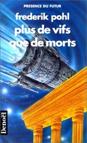 Plus de vifs que de morts (Outnumbering the Dead) (French Edition)
