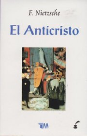 El anticristo/ The Antichrist (Spanish Edition)