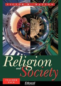 Religion and Society: Teacher Pack (Edexcel GCSE Religious Studies)