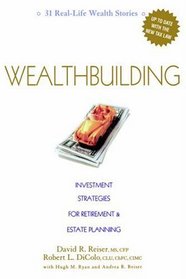 WealthBuilding: Investment Strategies for Retirement and Estate Planning