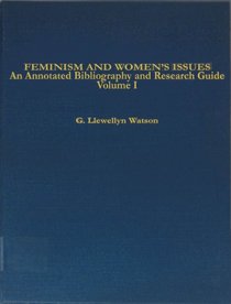 FEMINISM & WOMEN'S ISSUES2V (Garland Reference Library of Social Science)