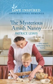 The Mysterious Amish Nanny (Love Inspired, No 1472)