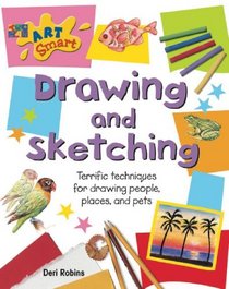 Drawing And Sketching (Art Smart)