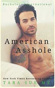 American Asshole (Bachelor International)