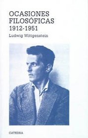 Ocasiones filosoficas 1912-1951/ Philosophical Occasions 1912-1951 (Spanish Edition)