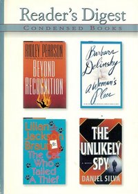 Reader's Digest Condensed Books Vol 231, 1997 Vol 3 : A Woman's Place / The Unlikely Spy / The Cat Who Tailed a Thief / Beyond Recognition