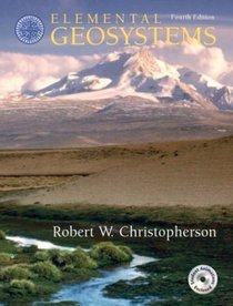 Elemental Geosystems, Fourth Edition