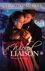 A Wicked Liaison (Harlequin Historical, No 953)