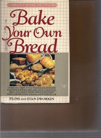 Bake Your Own Bread