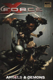 X-Force. Vol 1: Angels And Demons