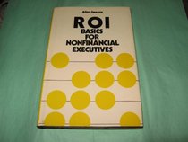 ROI basics for nonfinancial executives