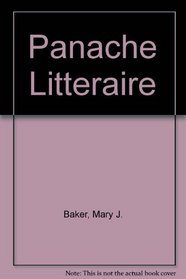 Panache Litteraire (French Edition)