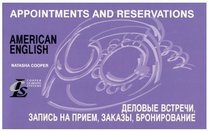 Appointments and Reservations - Delovye Vstrechi, Zapis' na Priyom, Zakazy, Bronirovaniye (English and Russian Edition)