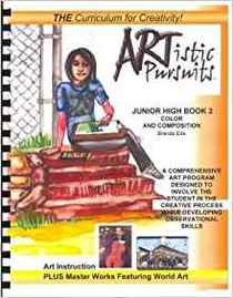 Artistic Pursuits, Color And Composition: Junior High Book 2