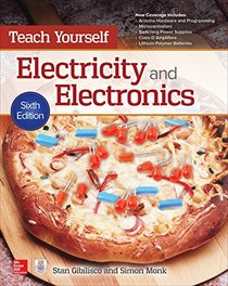 Teach Yourself Electricity and Electronics, 6th Edition (Tab)