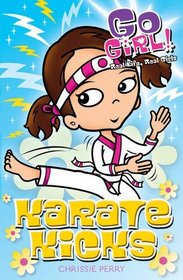 Karate Kicks (Go Girl)