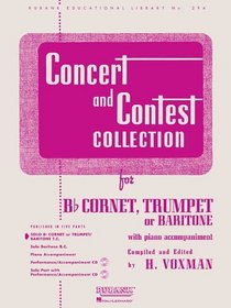 Concert and Contest Collection: Bb Cornet, Trumpet, or Baritone T.C. - Solo Part (Rubank Educational Library)