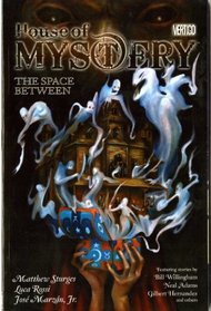 House of Mystery: Space Between v. 3