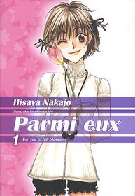 Parmi eux, Tome 1 : For you in full blossoms