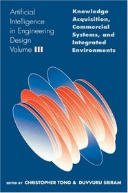 Artificial Intelligence in Engineering Design (Artificial Intelligence in Engineering Design)