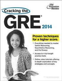 Cracking the GRE, 2014 Edition (Graduate School Test Preparation)