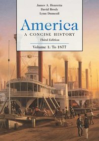America: A Concise History, to 1877