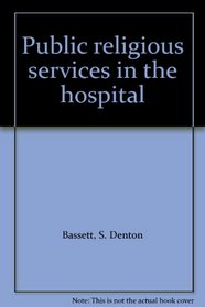 Public religious services in the hospital