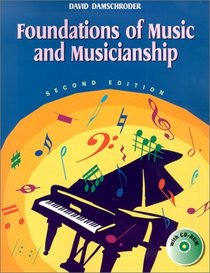 Foundations of Music and Musicianship (with CD-ROM)
