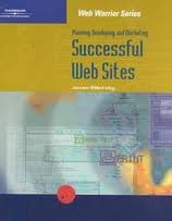 Planning, Developing and Marketing Successful Websites