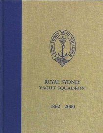 Royal Sydney Yacht Squadron 1862-2000