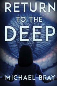 Return to The Deep (From The Deep) (Volume 2)