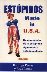 Estpidos Made in U.S.A.