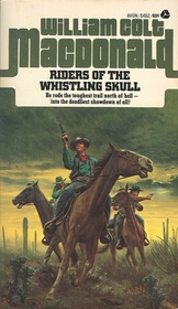 Riders Of The Whistling Skull