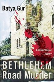 Bethlehem Road Murder (Michael Ohayon, Bk 5)
