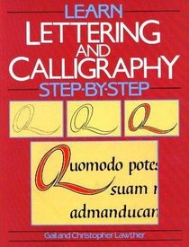Learn Lettering and Calligraphy Step-by-step (Learn to step-by-step)