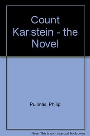 Count Karlstein - the Novel