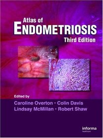 Atlas of Endometriosis, Third Edition (Encyclopedia of Visual Medicine Series)