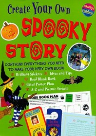 Create Your Own Spooky Story (Create Your Own ...)