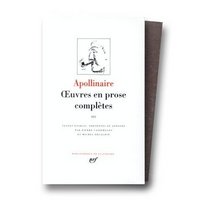 Oeuvres en Prose Completes (Bibliotheque de la Pleiade) Vol. 3